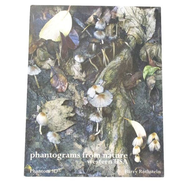 Phantograms from Nature, Western USA - by Rothstein - NEW - 2005 Online