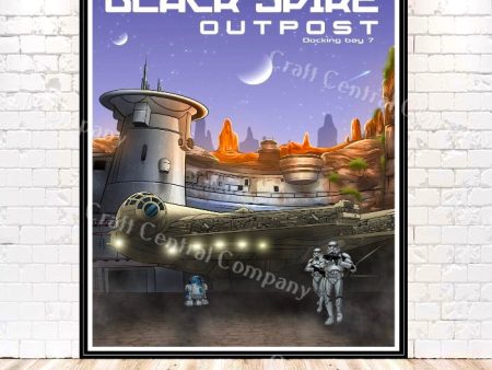 Star Wars Galaxy s Edge Poster Disney Attraction Poster Black Spire Outpost Poster Vintage Star Wars Posters Star Tours Poster Docking Bay 7 For Discount