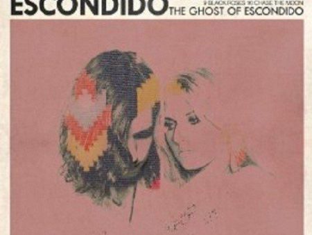 ESCONDIDO - GHOST OF ESCONDIDO on Sale