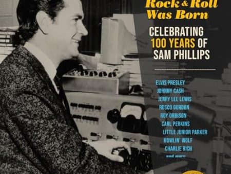 VARIOUS ARTISTS - WHERE ROCK  N  ROLL WAS BORN: CELEBRATING 100 YEARS OF SAM PHILLIPS (V ARIOUS ARTISTS) (VINYL) Hot on Sale